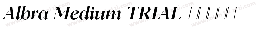 Albra Medium TRIAL字体转换